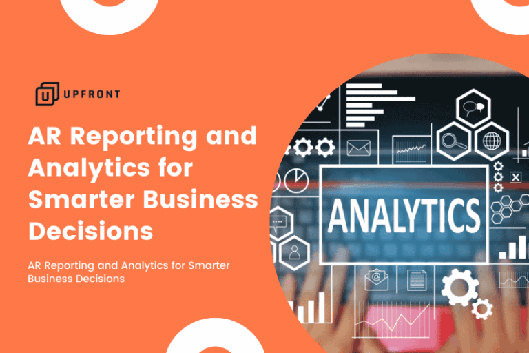 AR Reporting and Analytics for Smarter Business Decisions - upfront