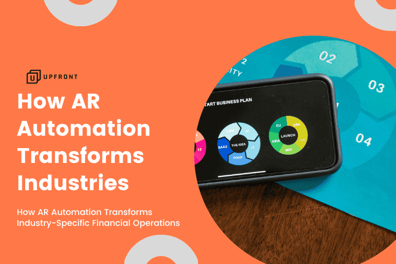 How AR Automation Transforms Industries - GetUpfront