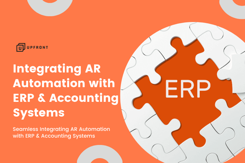 Seamless Integrating AR Automation with ERP - Getupfront