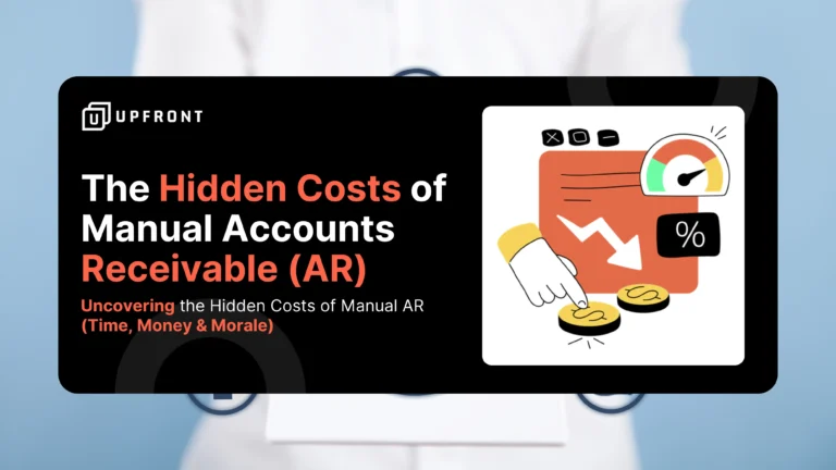 The hidden costs of manual AR - UPFRONT